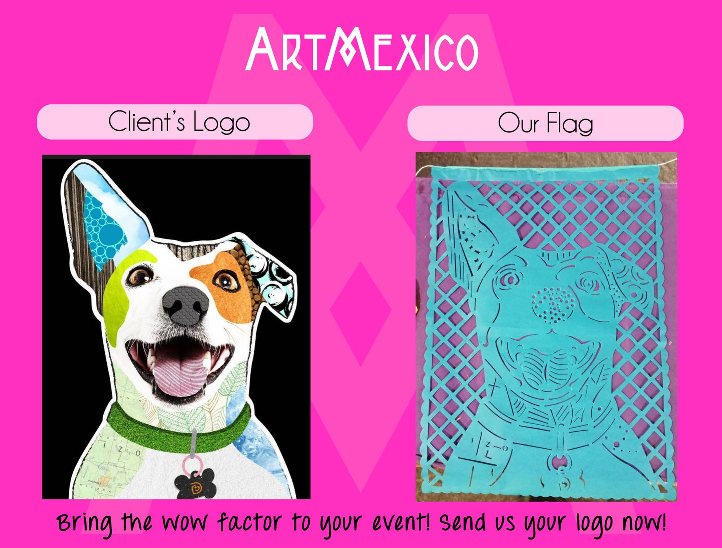 client's logo and the custom papel picado paper flag we made for them